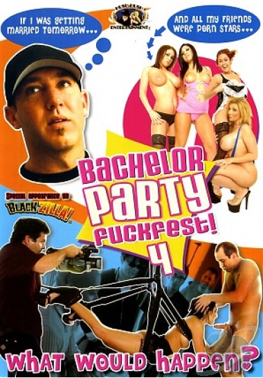 ,   #4 / Bachelor Party Fuckfest #4 (2007) DVDRip 